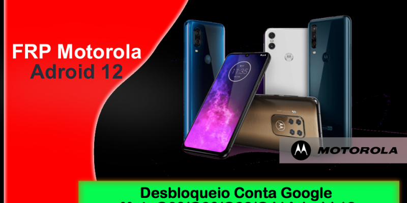 Desbloqueio Conta Google Moto G60/G30/G22/G41 Android 12
